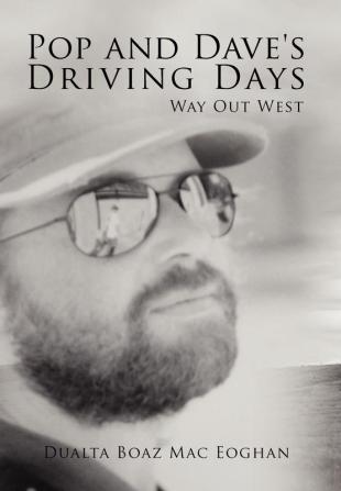 Pop and Dave's Driving Days