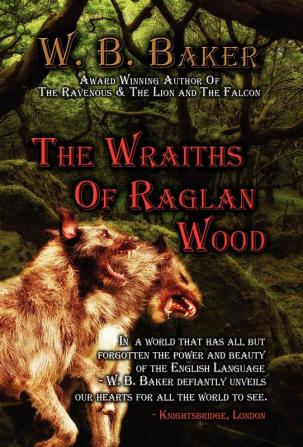 The Wraiths of Raglan Wood