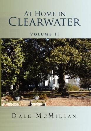 At Home in Clearwater Volume II