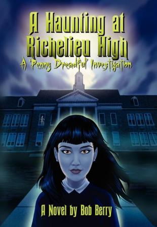 A Haunting at Richelieu High