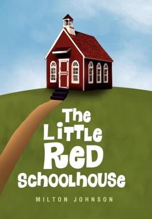 The Little Red Schoolhouse