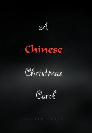 A Chinese Christmas Carol