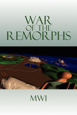 War of the Remorphs