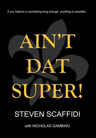 Ain't DAT Super!