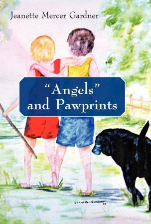 Angels and Pawprints