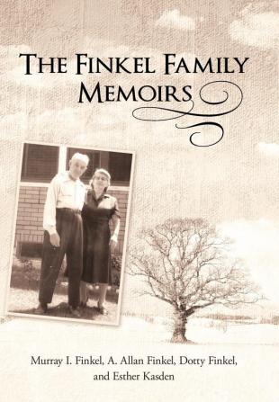 The Finkel Family Memoirs