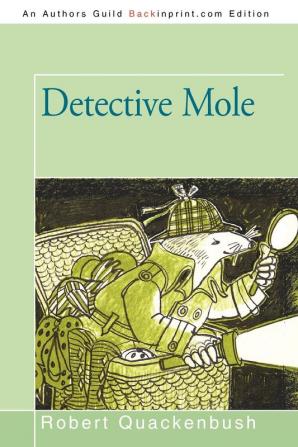 Detective Mole