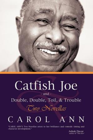 Catfish Joe & Double Double Toil & Trouble