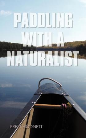 PADDLING WITH A NATURALIST