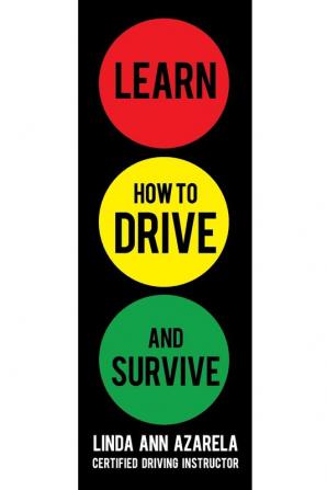 Learn How to Drive and Survive