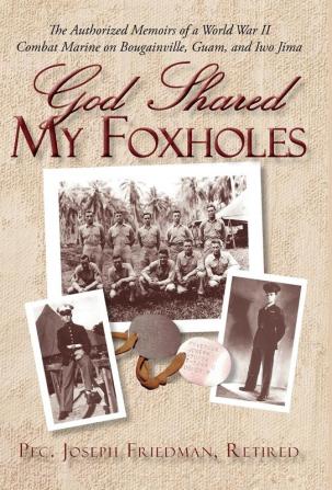 God Shared My Foxholes