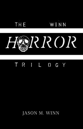 The Winn Horror Trilogy