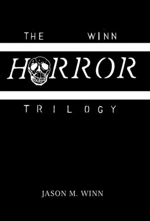 The Winn Horror Trilogy