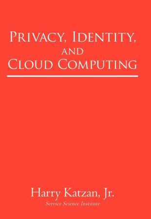 Privacy Identity and Cloud Computing