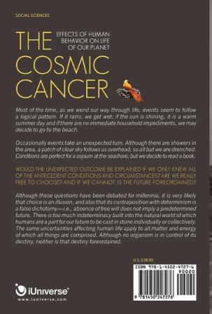 The Cosmic Cancer