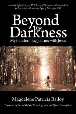 Beyond the Darkness