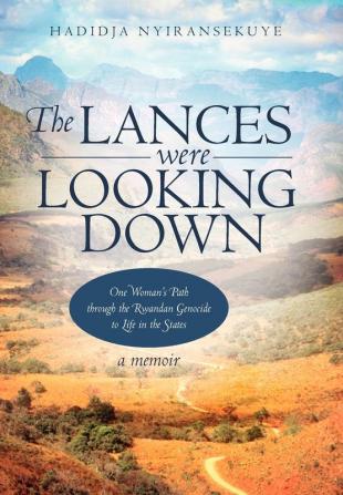 The Lances Were Looking Down