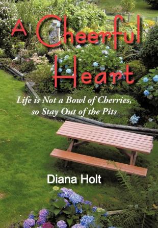 A Cheerful Heart