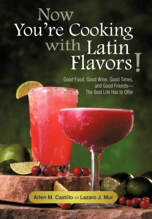 Now You're Cooking with Latin Flavors!