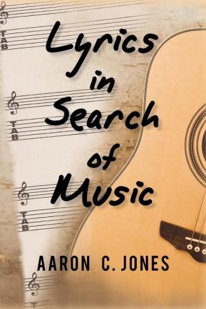 Lyrics in Search of Music