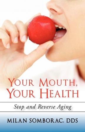 Your Mouth Your Health