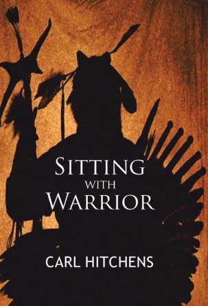 Sitting with Warrior