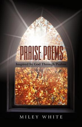 Praise Poems