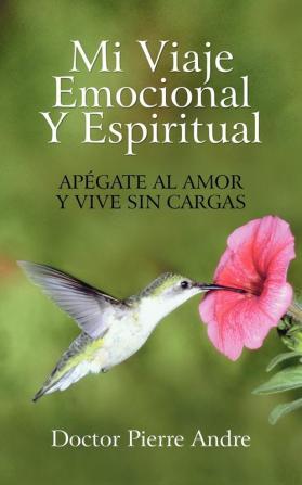 Mi Viaje Emocional y Espiritual