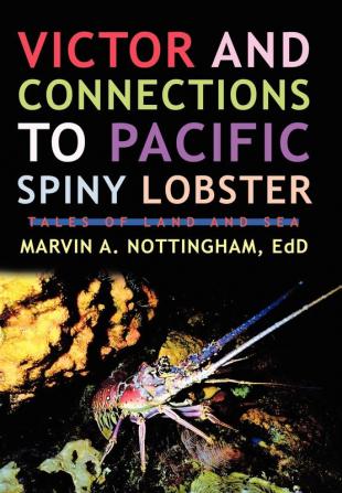 Victor and Connections to Pacific Spiny Lobster