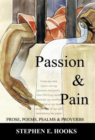 Passion and Pain