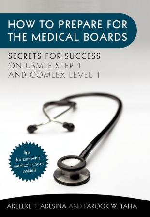 How to Prepare for the Medical Boards