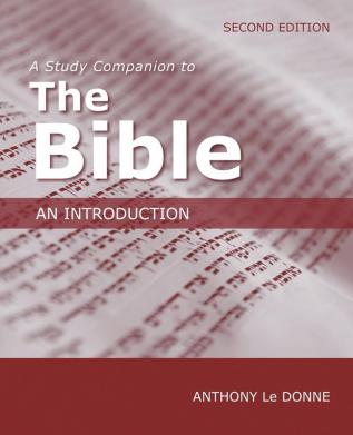 A Study Companion to The Bible: An Introduction Second Edition