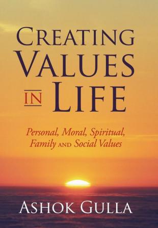 Creating Values in Life