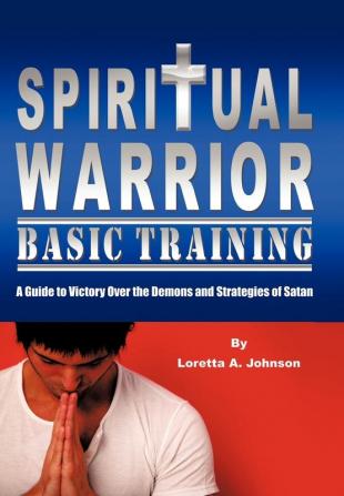 Spiritual Warrior Basic Training