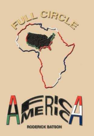 Full Circle: AfricaAmerica