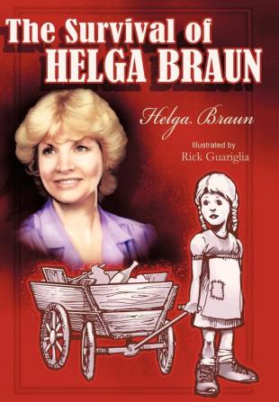 The Survival of Helga Braun