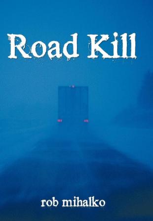 Road Kill