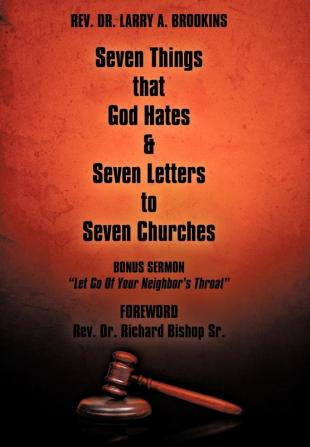 Seven Things That God Hates & Seven Letters to Seven Churches