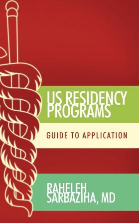 US Residency Programs: Guide to Application