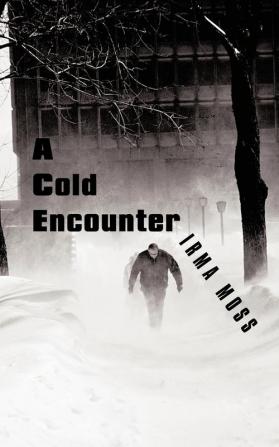 A Cold Encounter