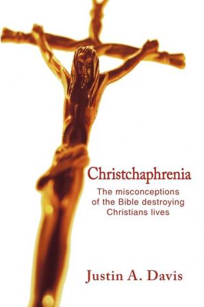 Christchaphrenia