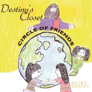 Destiny's Closet: Circle of Friends