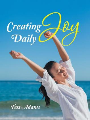 Creating Joy Daily