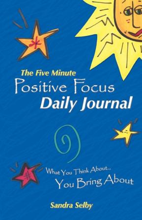 The Five Minute Positive Focus Daily Journal