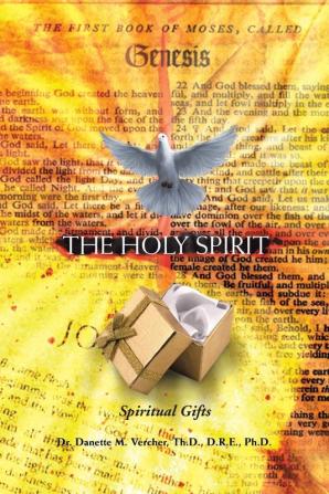 The Holy Spirit: Spiritual Gifts