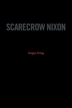 Scarecrow Nixon