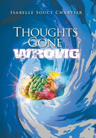 Thoughts Gone Wrong