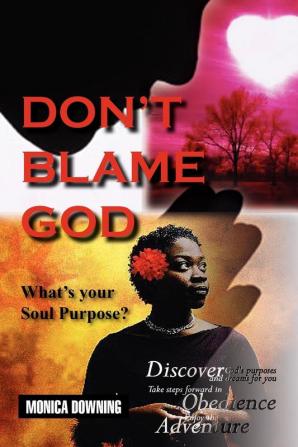 Don't Blame God