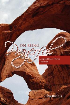 On Being Prayerful