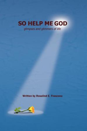 So Help Me God